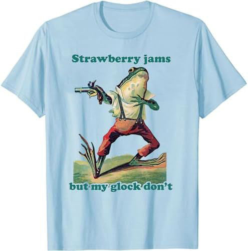 Strawberry Jams But My Don't T-Shirt, Funny Strawberry L