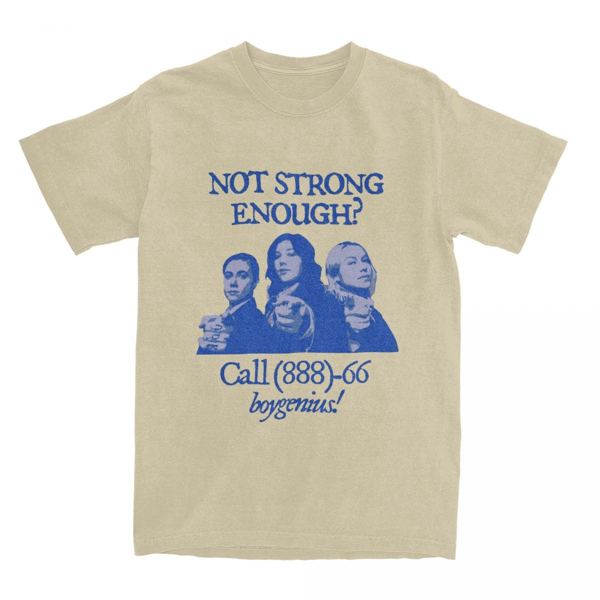 Men Women Not Strong Enough Boygenius T Shirts