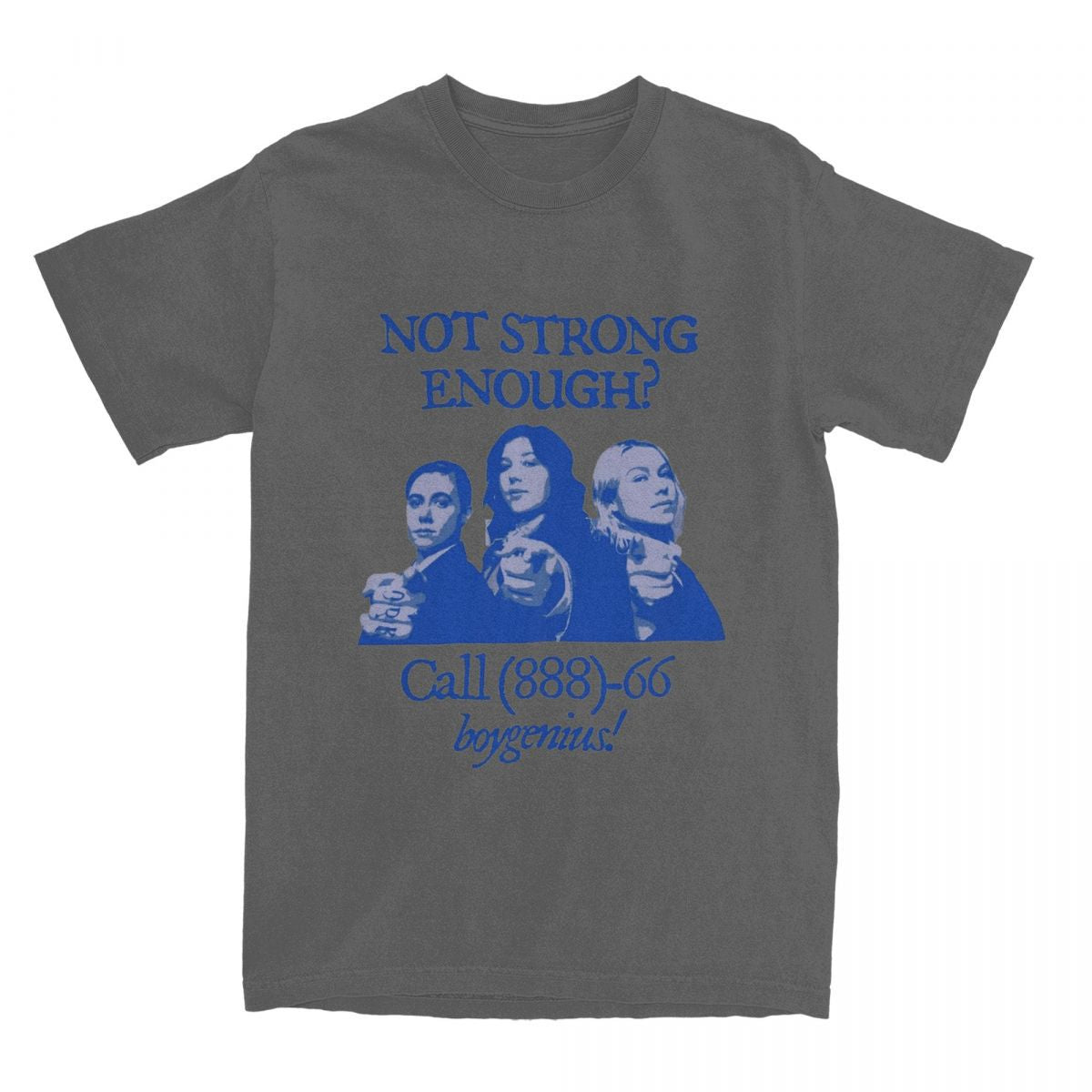 Men Women Not Strong Enough Boygenius T Shirts