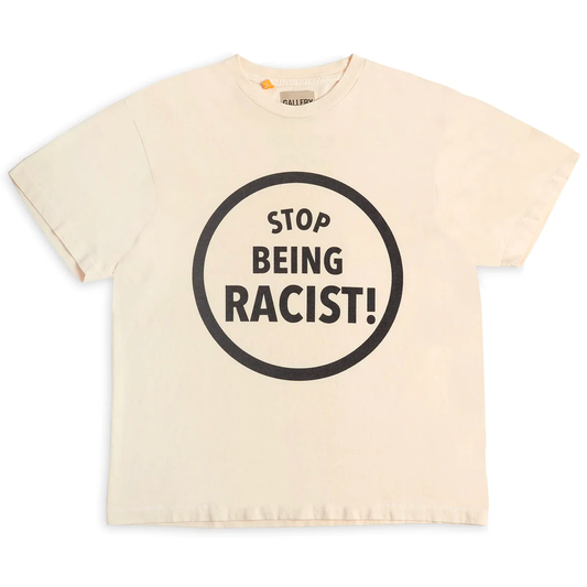 Gallery Dept. Stop Being Racist Cream Tee