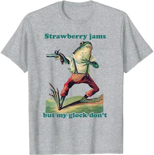 Strawberry Jams But My Don't T-Shirt, Funny Strawberry L