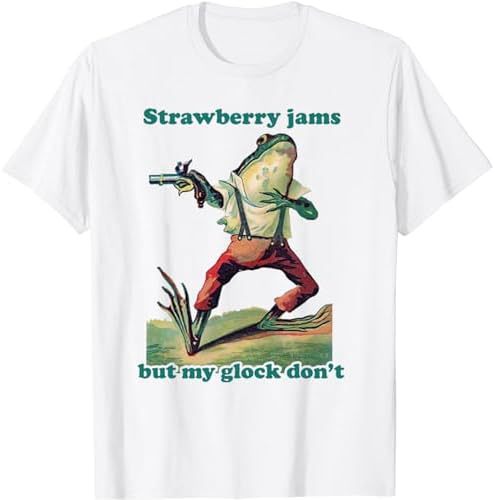 Strawberry Jams But My Don't T-Shirt, Funny Strawberry L