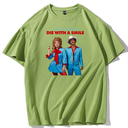 Lady Gaga Bruno Mars Die With A Smile T-shirt O-Neck Short